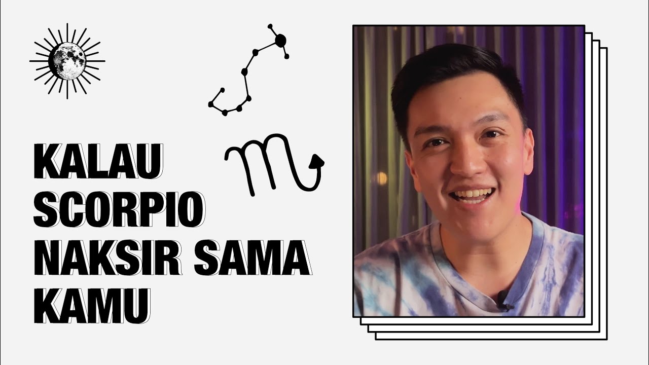 Bagaimana Cara Tahu Scorpio Naksir Sama Kita? 🌝