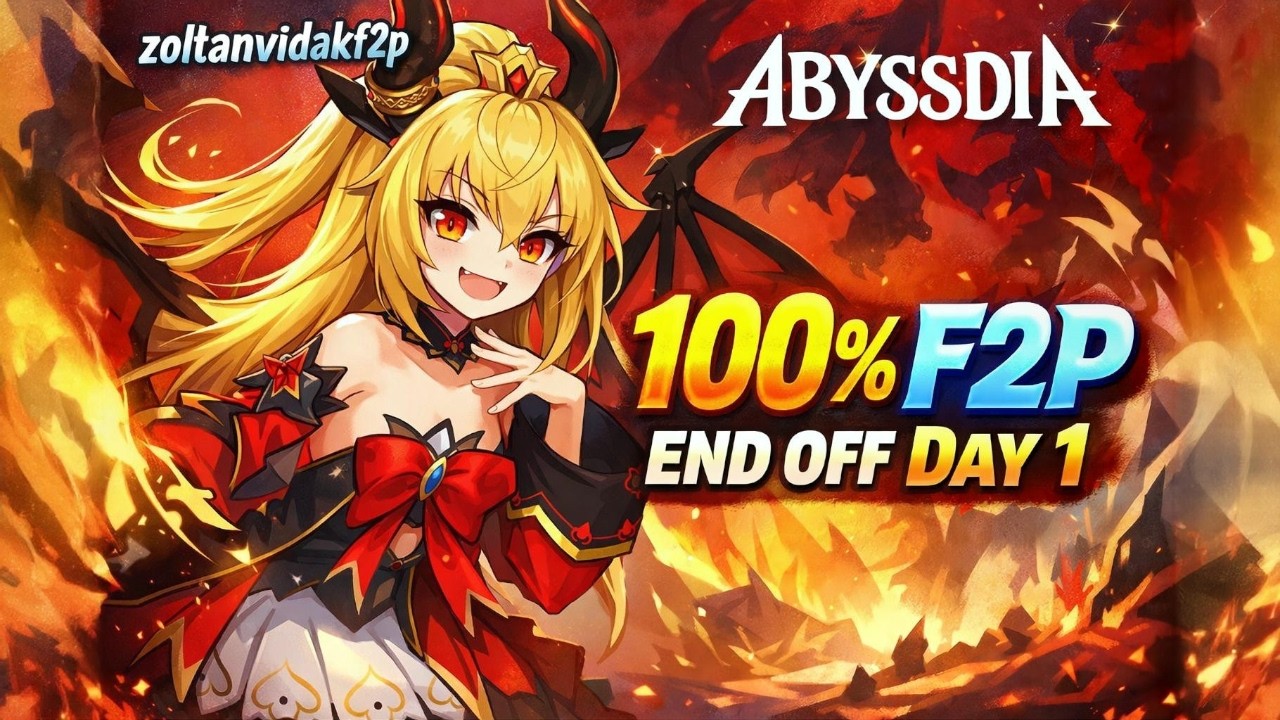 F2P End Of Day 1 - Abyssdia