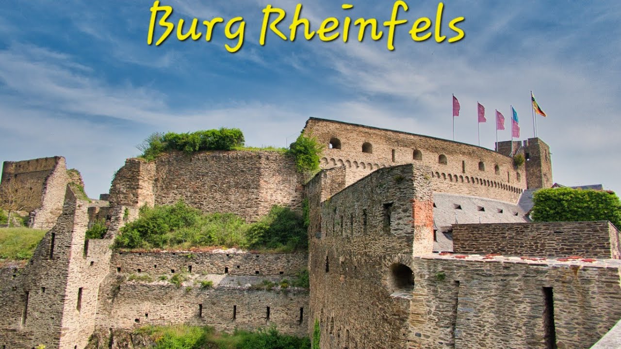 Burg Rheinfels - Wundersch&ouml;n und Romantisch!