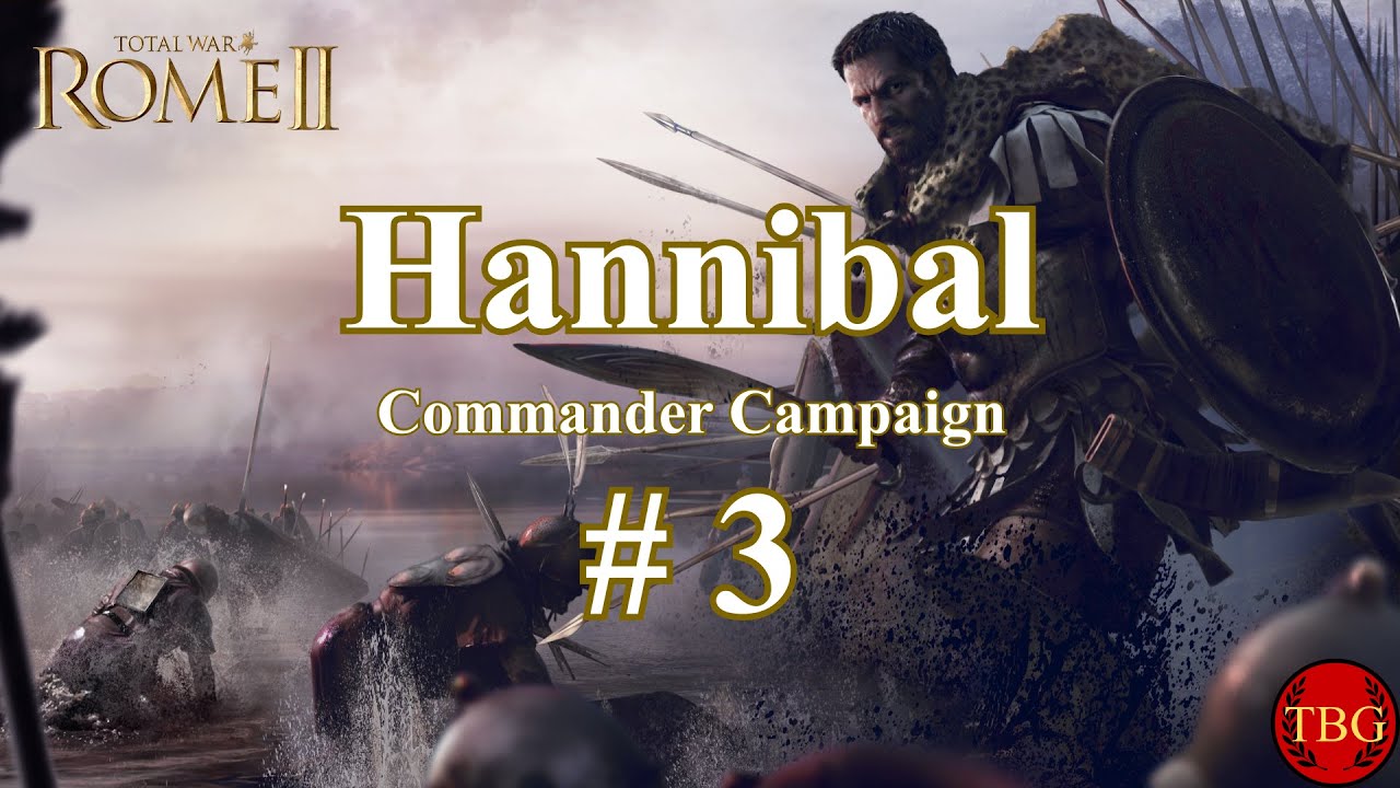 Commander Campaign - Hannibal (Rome 2) #3: The Arevaci Must Fall
