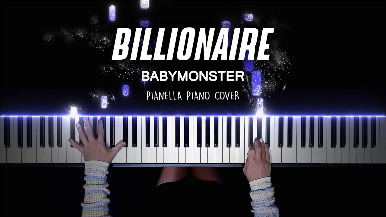 BABYMONSTER - BILLIONAIRE | Piano Cover by Pianella Piano