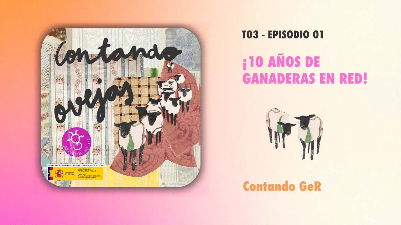 10 años de Ganaderas en Red | 3x01 Contando Ger