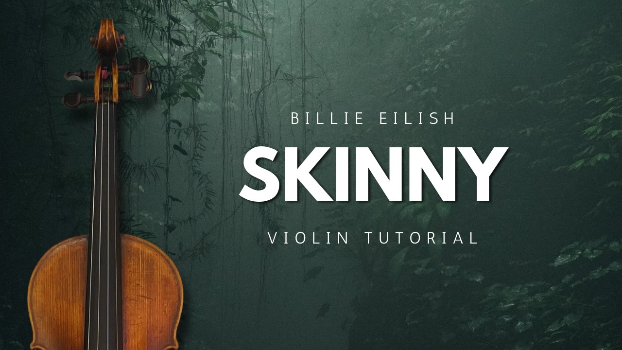 Skinny - Billie Eilish | Violin Tutorial, Play Along + Tab Sheet Music 🎻