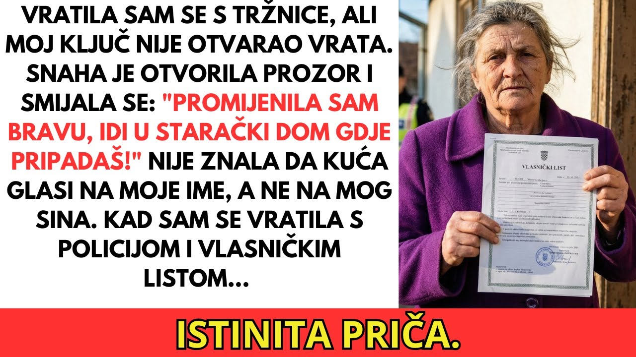 Snaha je promijenila bravu. Vratila sam se s policijom i vlasničkim listom.