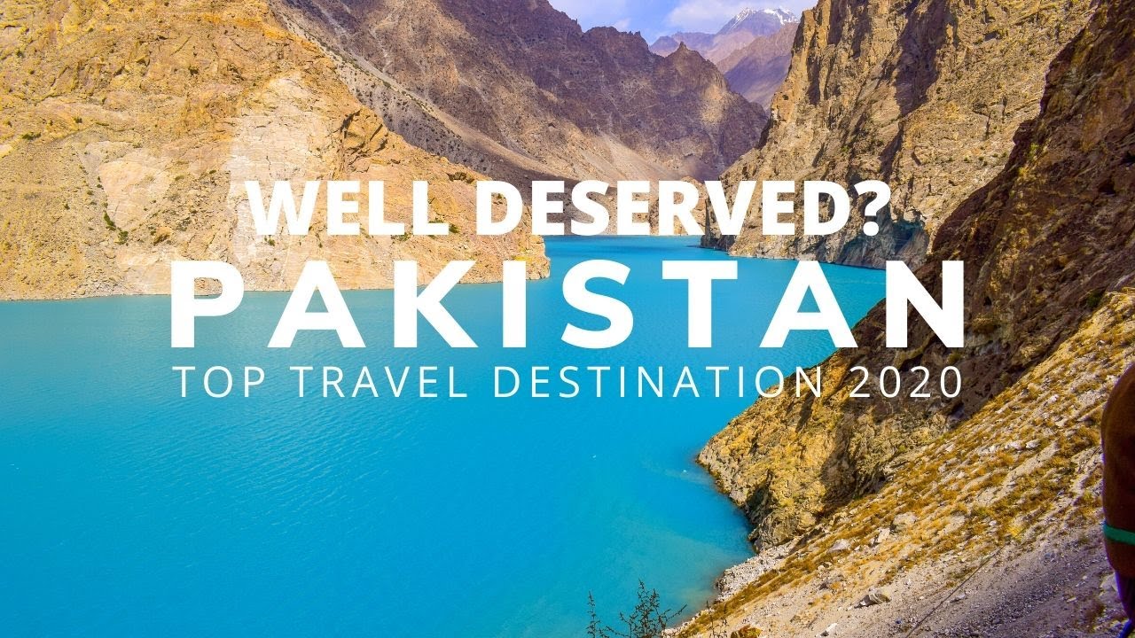 PAKISTAN is the TOP Travel Destination for 2020 | The good and the bad