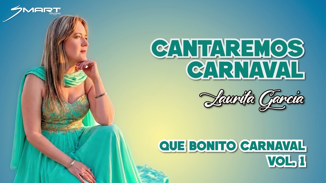Laurita Garcia - Cantaremos Carnaval - Ecuador