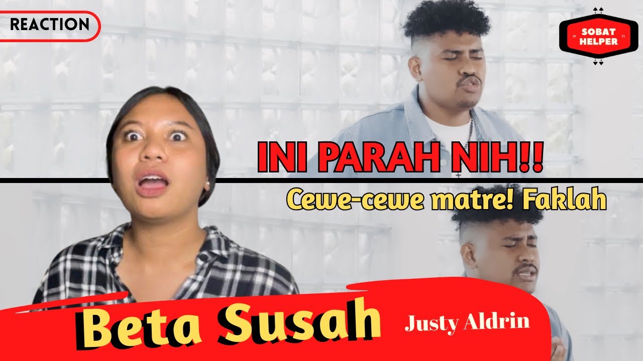 JUSTY ALDRIN - BETA SUSAH (Official Music Video) - Reaction