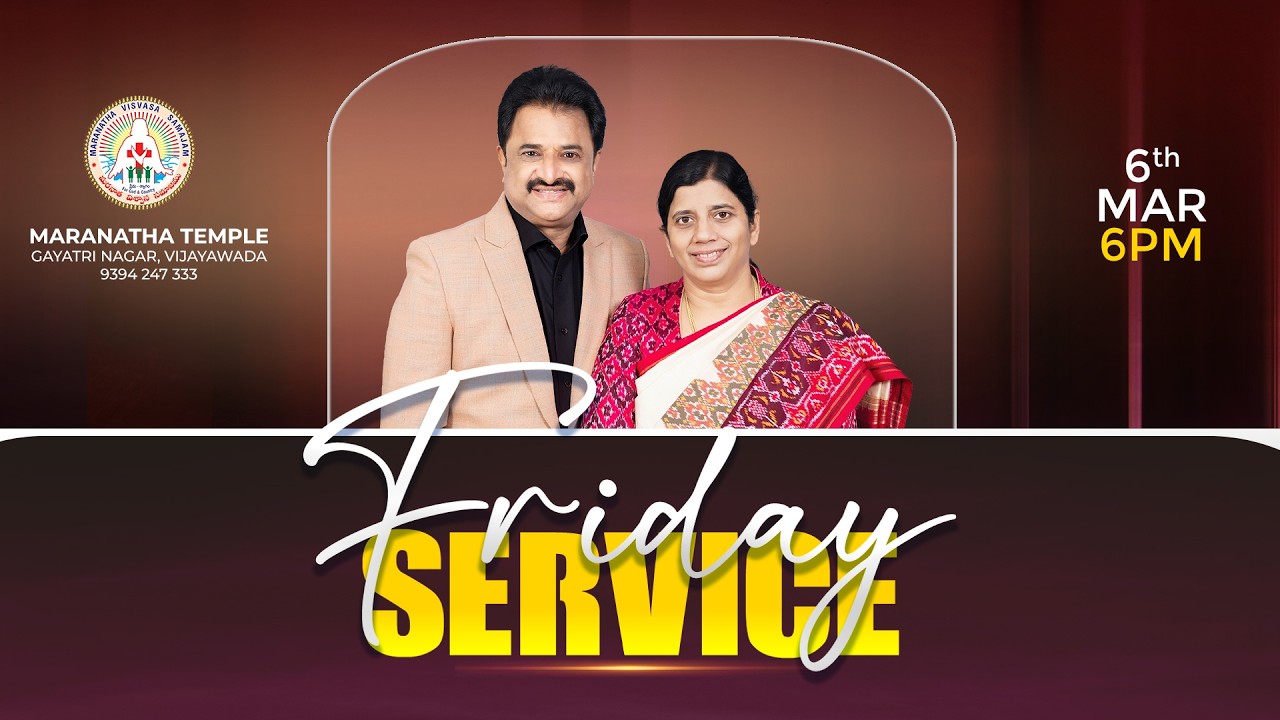 6 March 2026 | Friday Service | Viswa Prasad Alluri | Maranatha Temple
