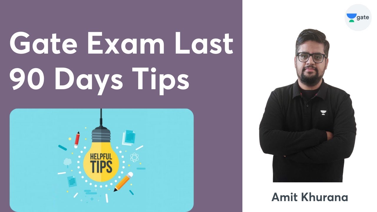 Gate Exam Last 90 Days Tips | Preparation Strategy | Amit Khurana