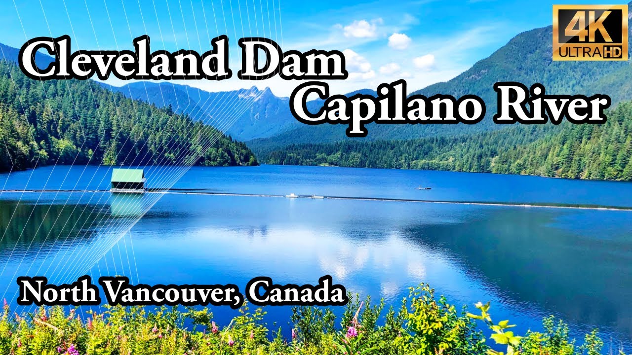 4K POV Walking Tour | Capilano River & Cleveland Dam, North Vancouver 🇨🇦 | Relaxing Nature Sounds