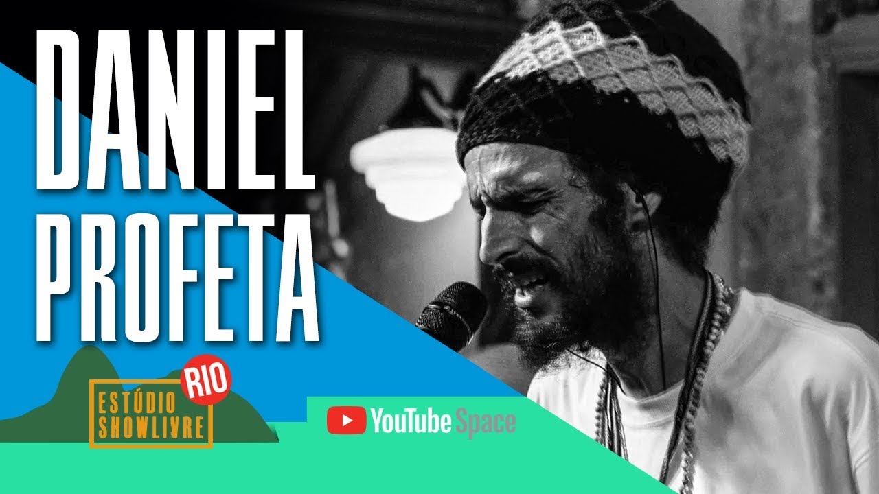 Daniel Profeta Ao Vivo no Estúdio Showlivre (YouTube Space Rio)