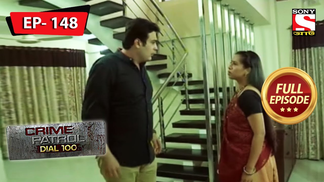 Crime Patrol Dial 100 - Foreigner - Ep 148 - Full Episode - 13th November, 2021