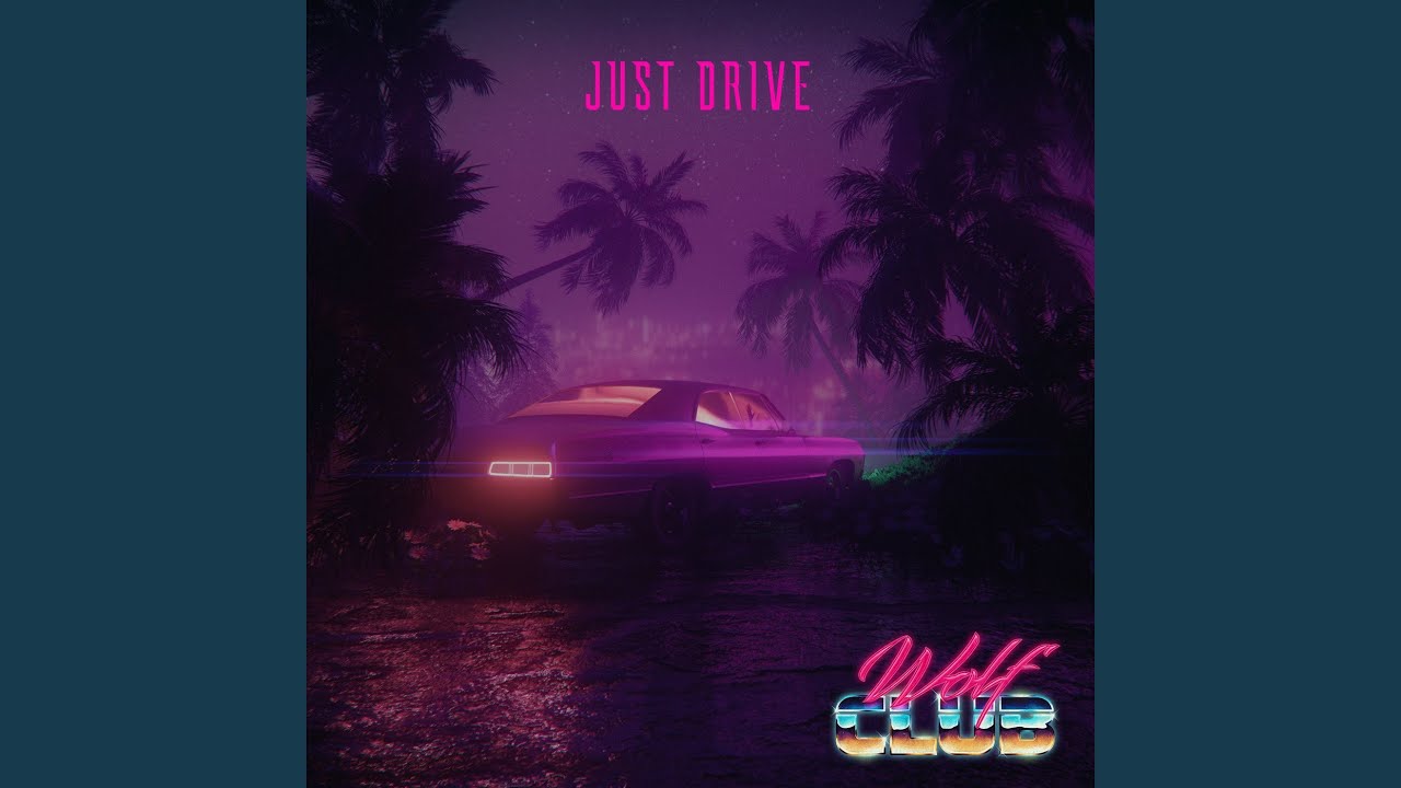 Just Drive