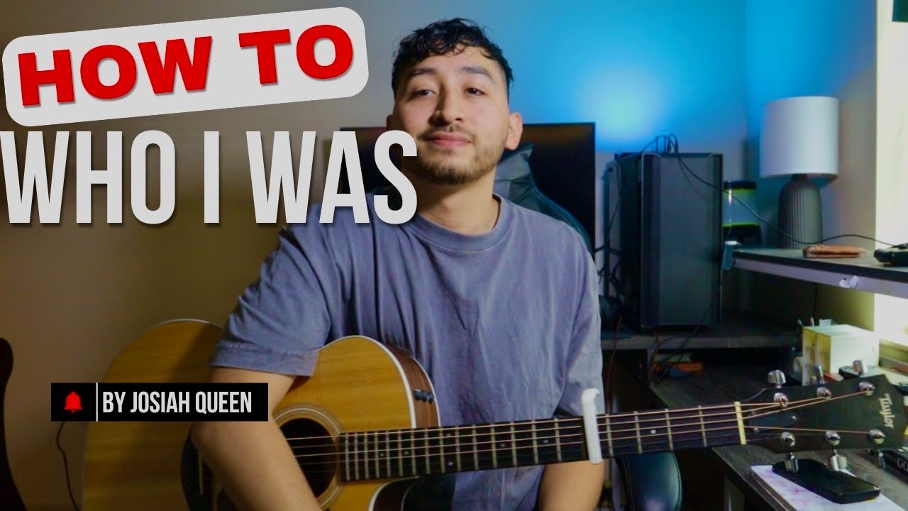 Josiah Queen - Who I Was | EASY guitar tutorial