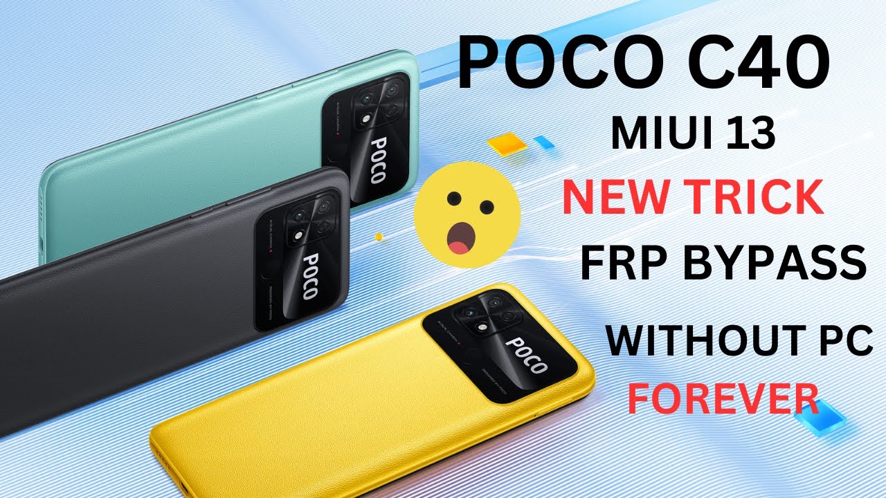 POCO C40 New Trick FRP Bypass Solution Without Pc Forever 2024