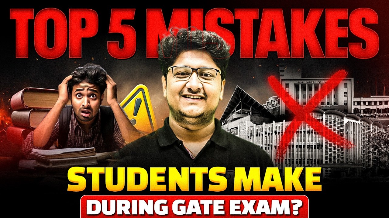 Top 5 Mistakes Students Make During GATE Exam | Avoid These in 2026