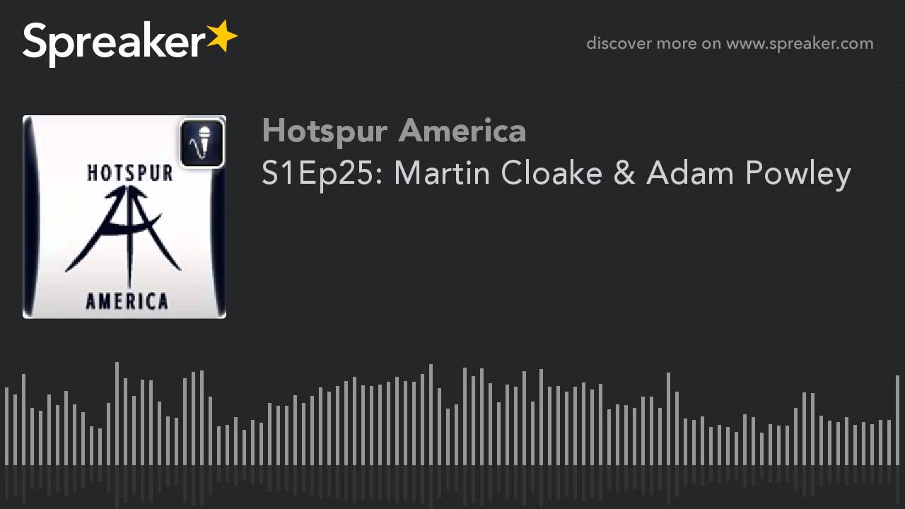 S1Ep25: Martin Cloake & Adam Powley (part 4 of 6)