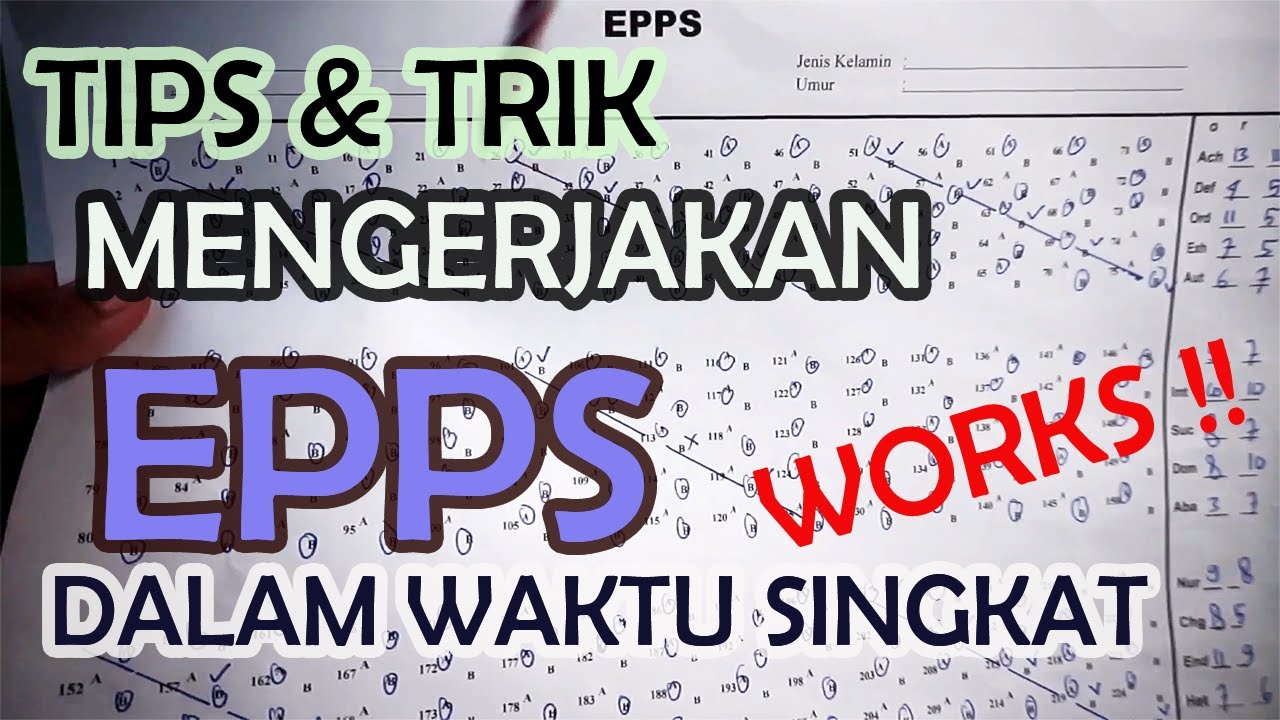 Trik Mengerjakan EPPS Dengan Cepat Tapi Hasil Maksimal