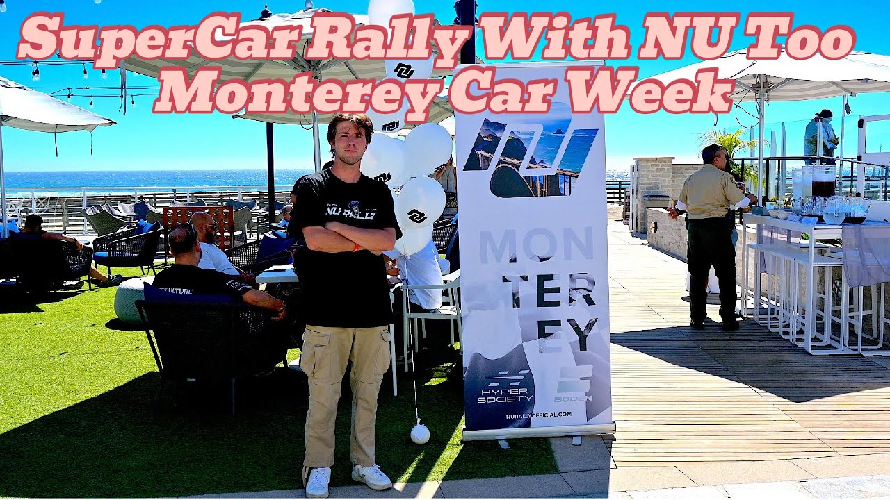 SuperCar Rally With NU Too Monterey Car Week With Alex Choi