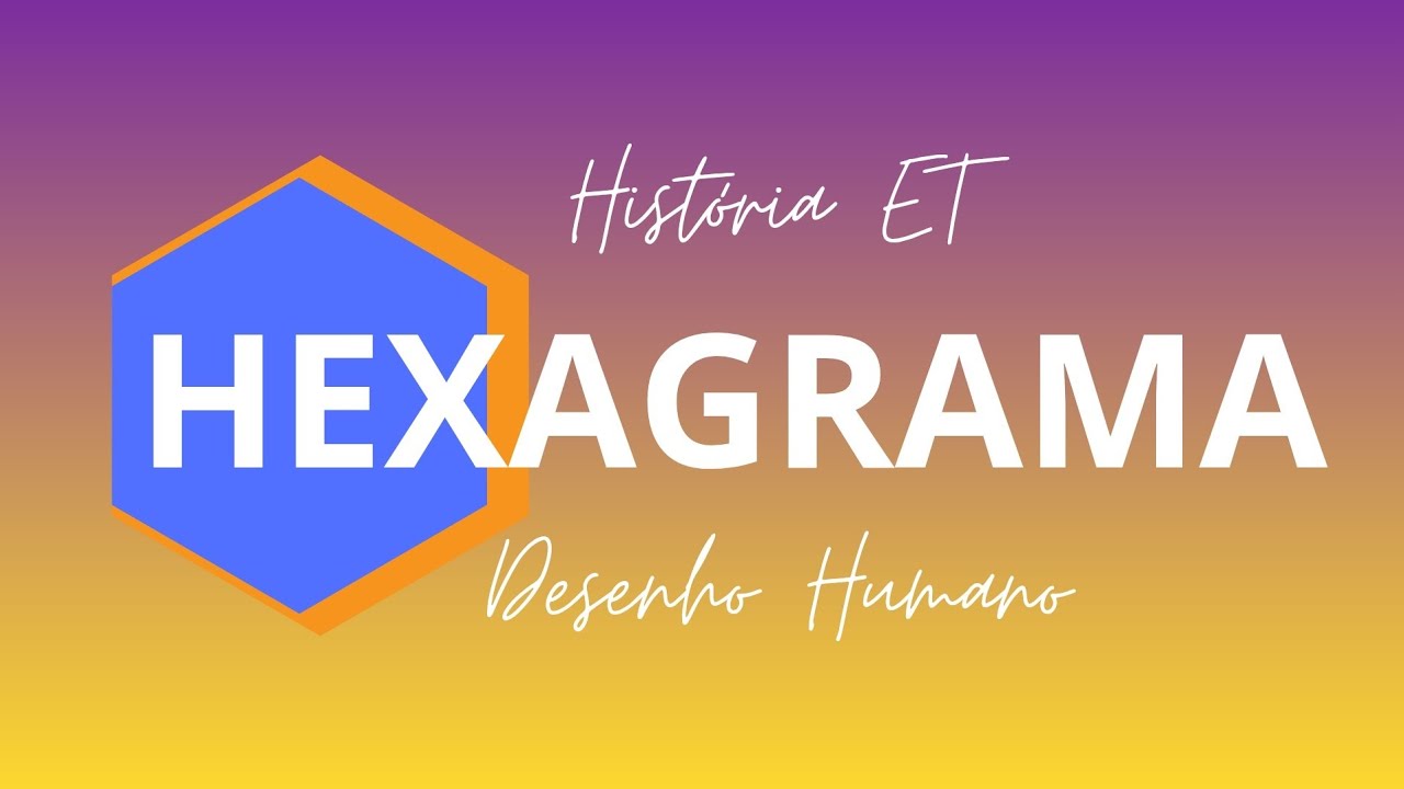 Uma historinha do ET, uma viagem pelo Hexagrama 
