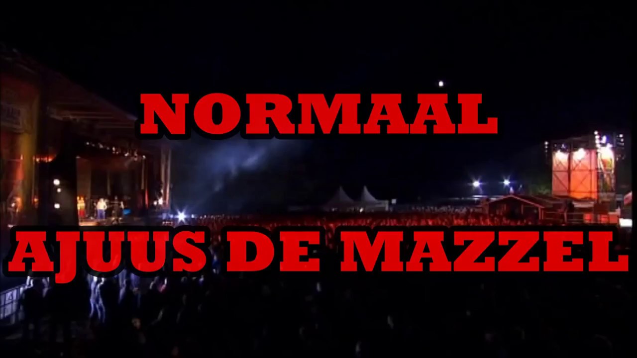 Normaal Ajuus de mazzel