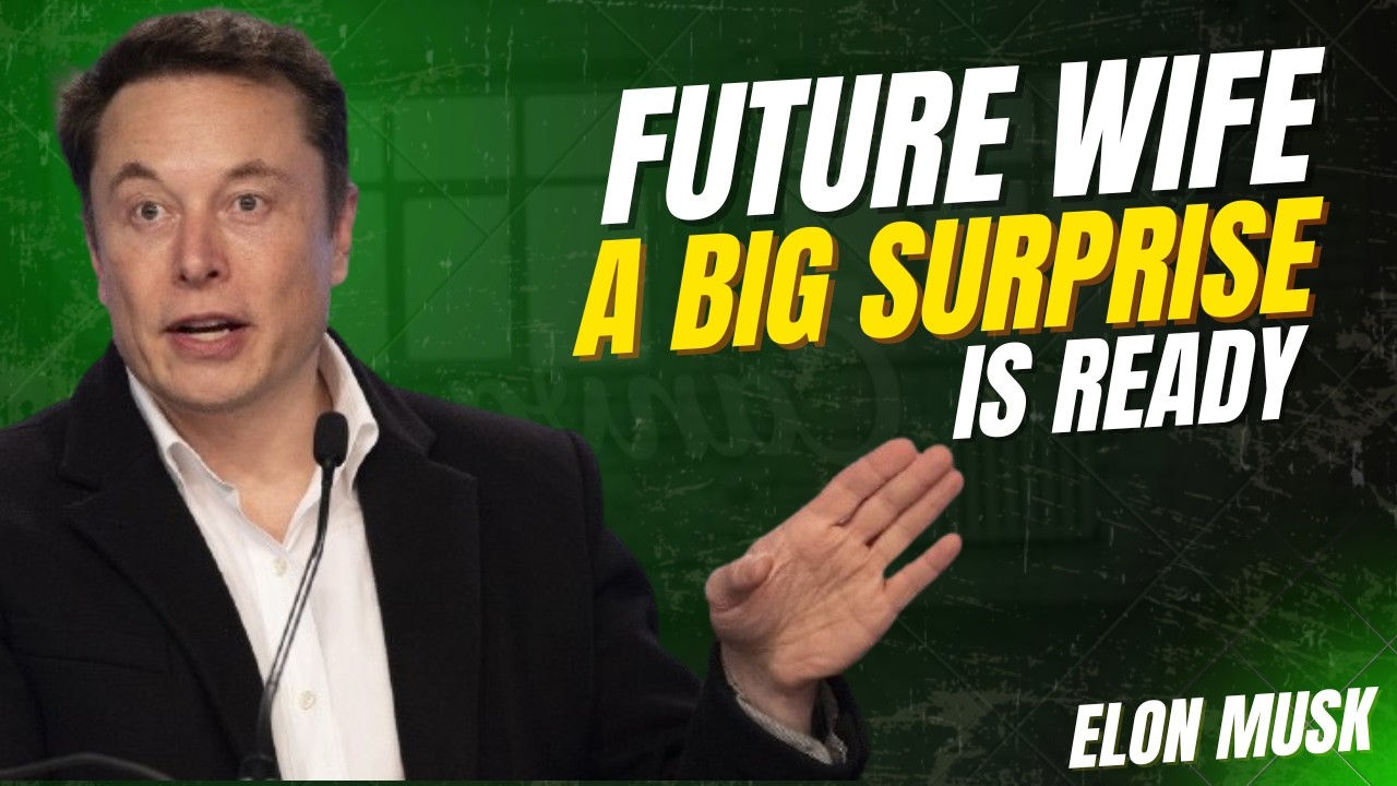 Hello My Future Wife ❤️ A Big Surprise Is Ready For You — And It Will Change The World ELON MUSK