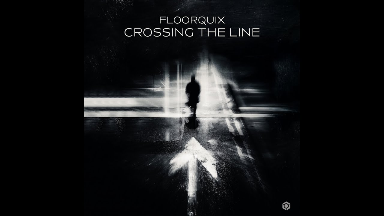 FloorQuix - Crossing the Line - Official