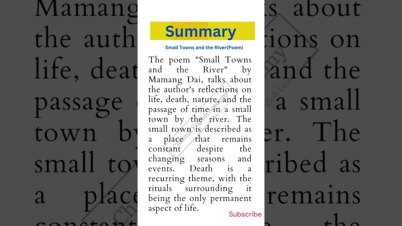 Small towns and the River SUMMARY (By Mamang Dai)