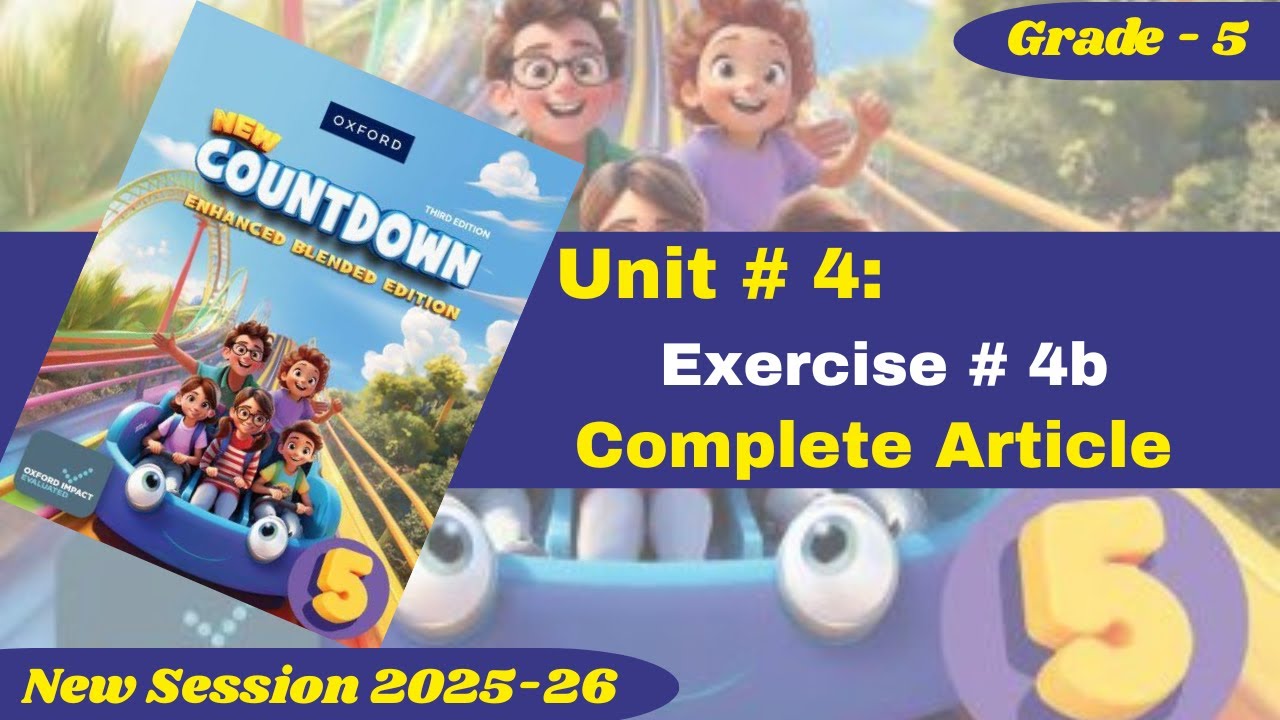 Exercise 4b | Article | Grade 5 | Oxford New Countdown | &lrm;⁨@iqrazahra269