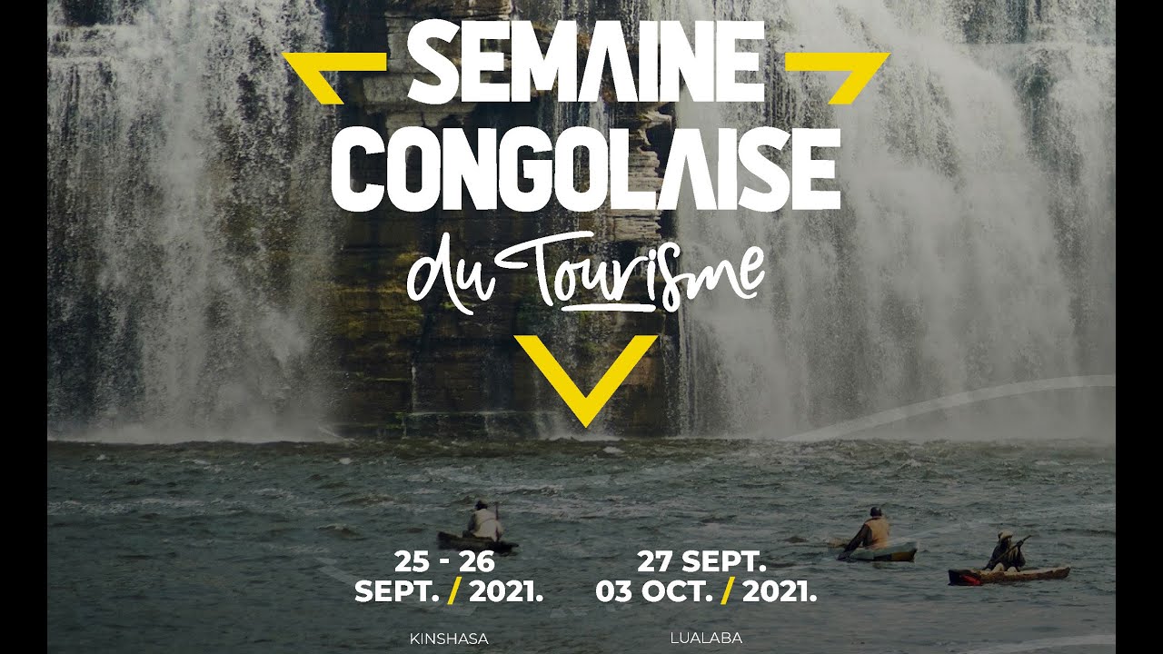 RDC-Tourisme : Semaine Congolaise du Tourisme 1er &eacute;dition - Du 27 sept au 03 octobre 2021