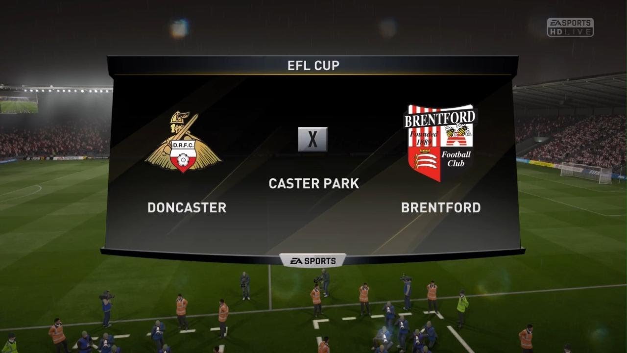 FIFA 17| Modo Carreira - Doncaster| Classificação Diante do Brentford pela EFL Cup! #26