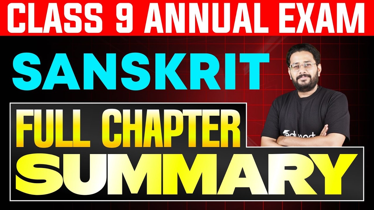 Class 9 Sanskrit | Full Chapter summary | Eduport Class 9