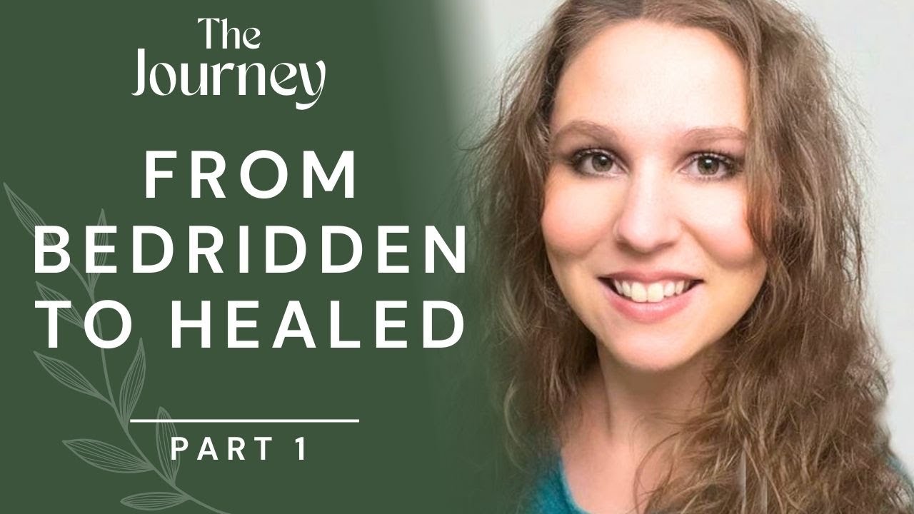 From Bedridden to Healed | Abby McNeal Part 1 | THE JOURNEY