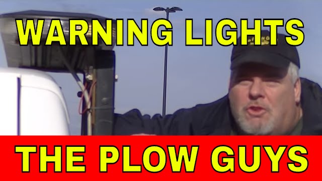 The Plow Guys, Warning lights #3 snow plowing 101