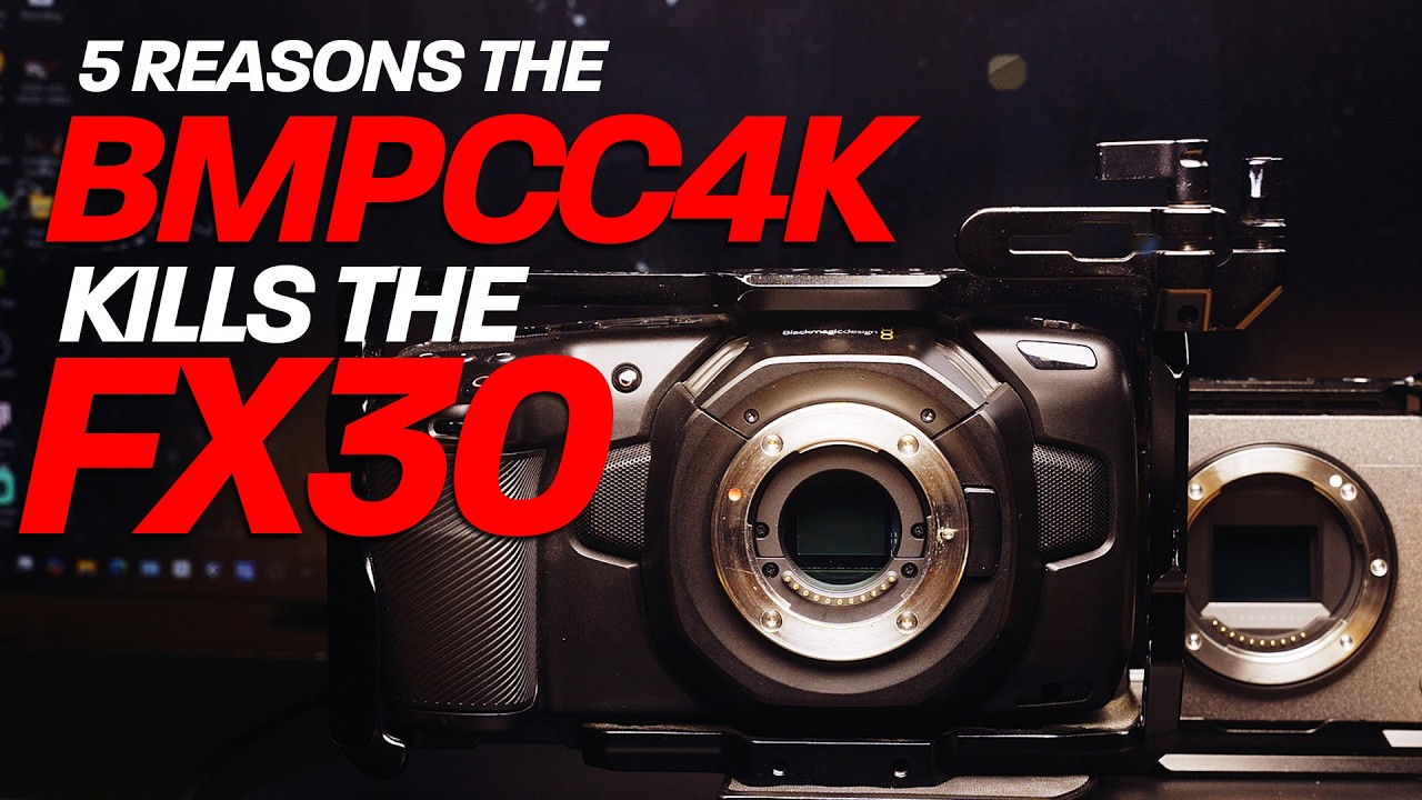 5 Reasons Why The Bmpcc4k Kills The FX30 In 2025