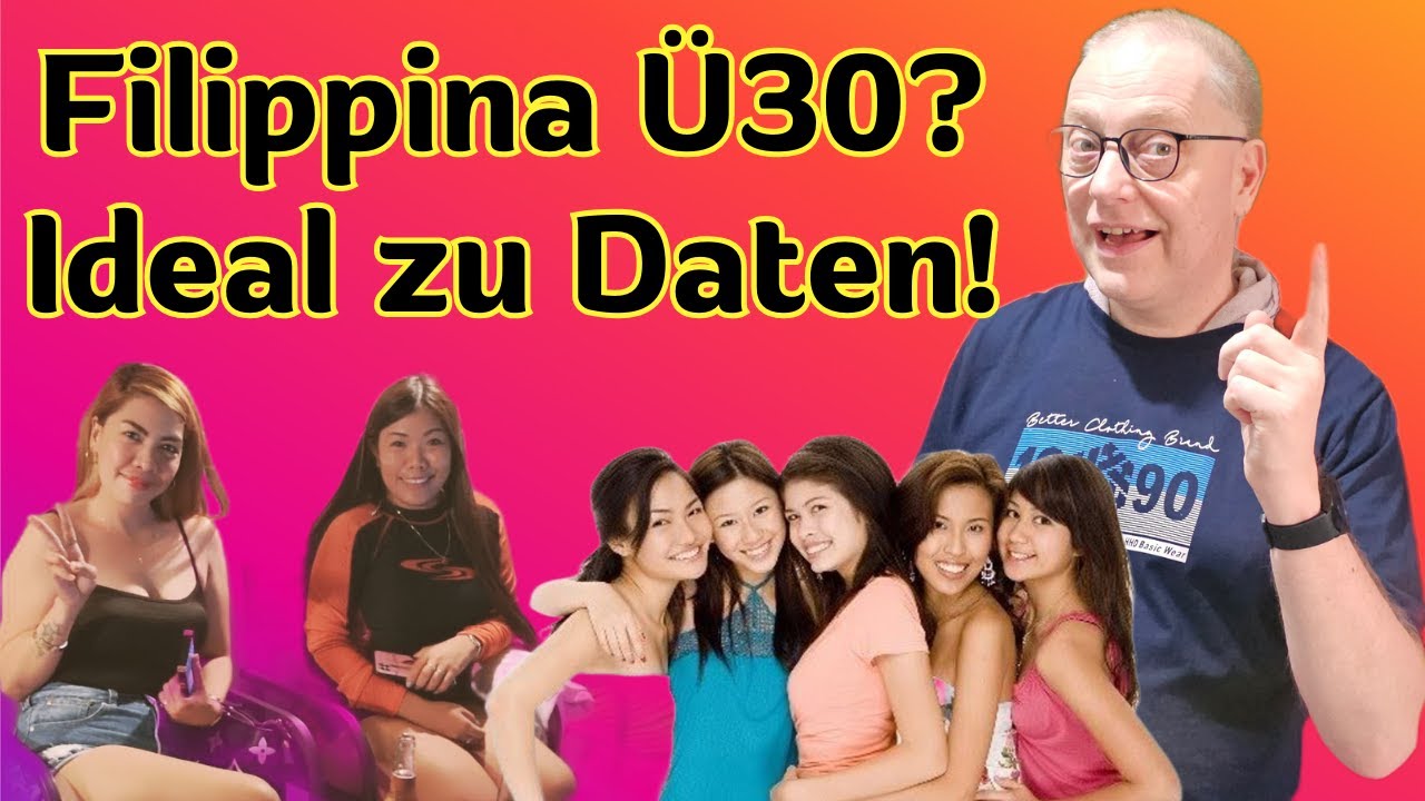 Philippinas über 30: Warum sie bei der Partnersuche vorne liegen