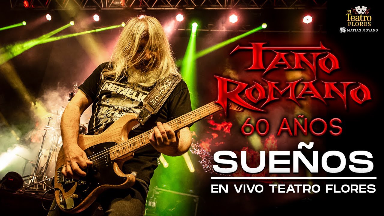 Tano Romano - Sueños (En vivo - Teatro Flores)