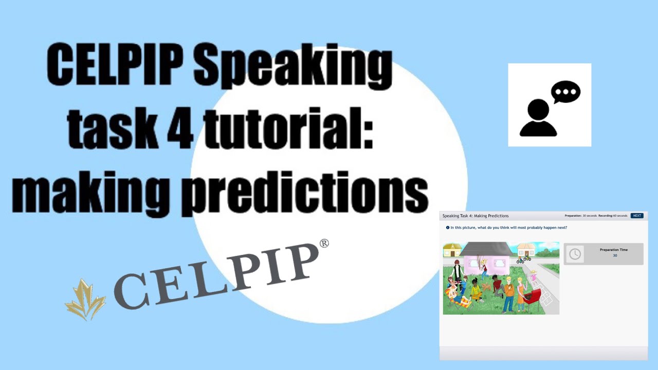 CELPIP Speaking task 4 tutorial: making predictions