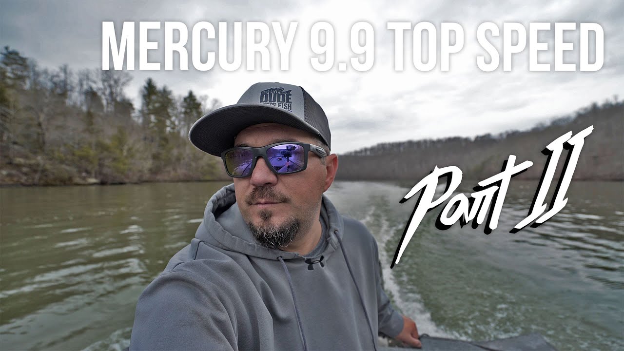 2020 Mercury 9.9 Top Speed Part 2
