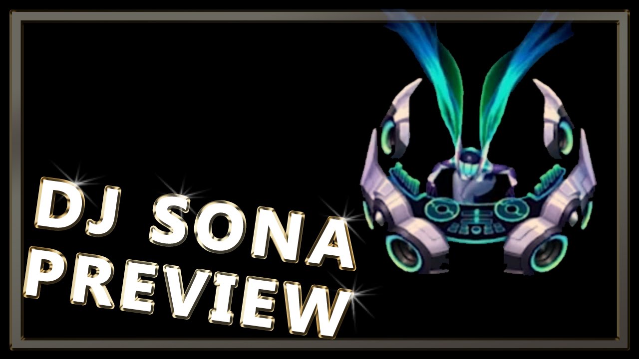DJ Sona Teaser Preview - League of Legends