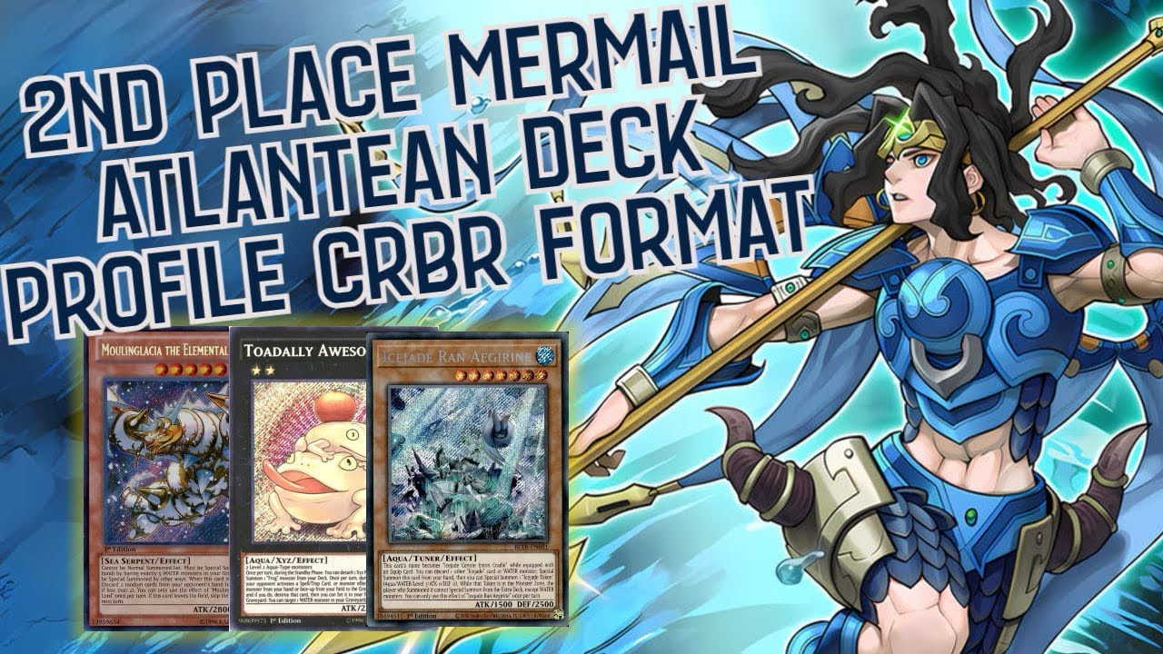 2nd Place Mermail Atlantean New Format Deck Profile CRBR 2024