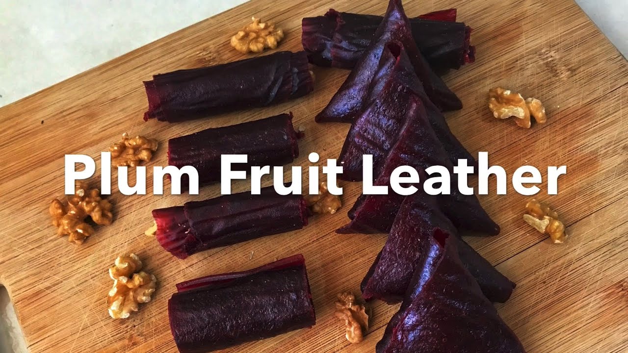 How To Make Plum Fruit Leather |Plums Fruit Roll Up |Plum Prune Leathers |Organic Plum Pestle