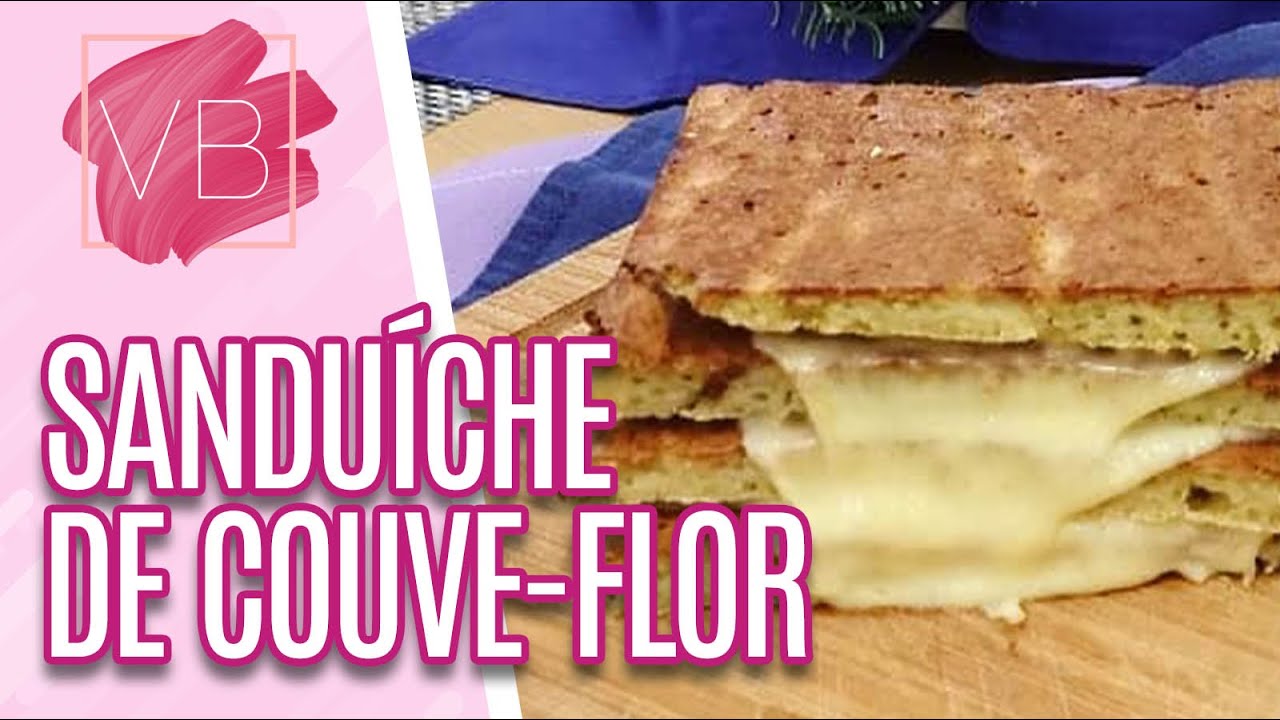 Sanduíche de couve-flor com recheio de queijo - Você Bonita (03/07/20)