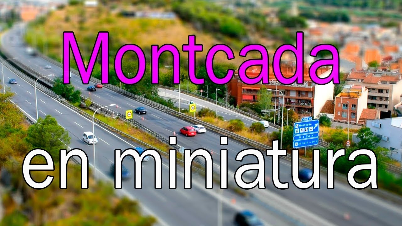 Montcada en miniatura (efecte Tilt shift)