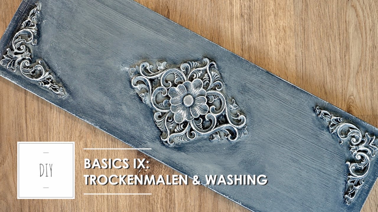 basics IX: trockenmalen und washing ★ shabby chic ★ kreidefarbe möbel ★ DIY ★ zaubervolles.ch