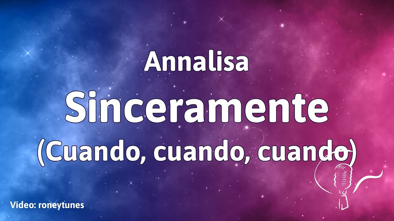 Annalisa - Sinceramente (Cuando, cuando, cuando) (Karaoke)