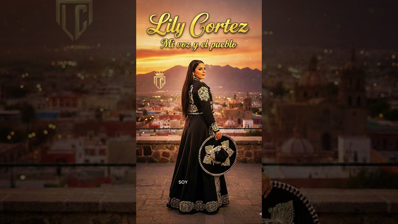 Lily Cortez-mi voz y el pueblo (ranchera oficial 2026)