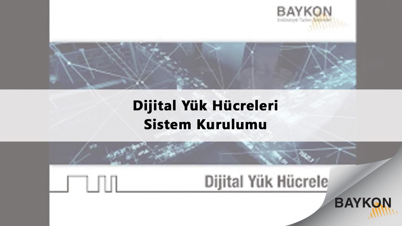 Baykon | Dijital Yük Hücreleri | Sistem Kurulumu