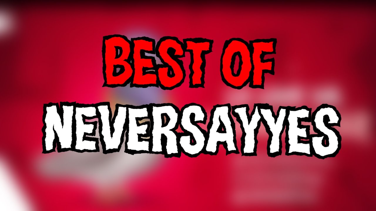 BEST OF NEVERSAYYES 2022 - Fun, Tiktok, Rage, Casino, Bave, Morve, Handicapé