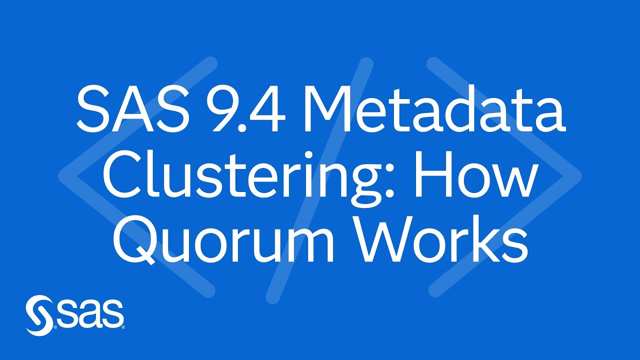 SAS 9.4 Metadata Clustering: How Quorum Works